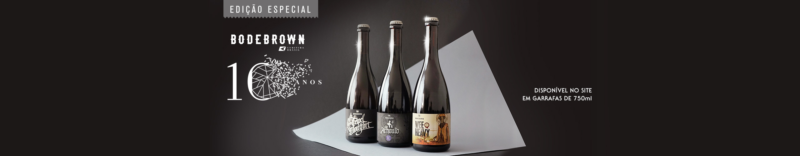 Edição 10 anos - Cervejaria Bodebrown